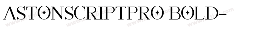 AstonScriptPro Bold字体转换